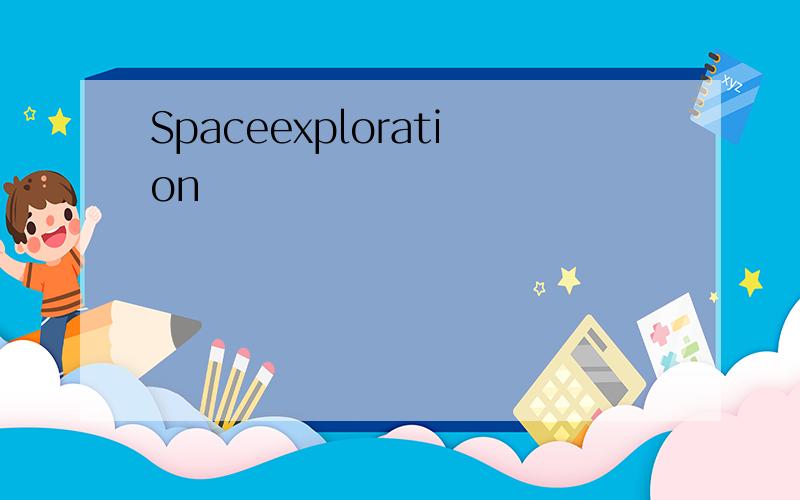 Spaceexploration